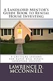 A Landlord Mentor's Guide Book to Rental House Investing: 5 CRITICAL lessons for rapid real estate i livre