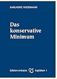 Das konservative Minimum livre