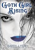 Goth Girl Rising (English Edition) livre