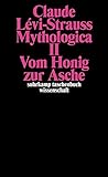 Mythologica II: Vom Honig zur Asche (suhrkamp taschenbuch wissenschaft) livre