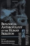 Biological Anthropology of the Human Skeleton livre