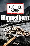 Himmelhorn: Kluftingers neunter Fall (Kommissar Kluftinger 9) livre