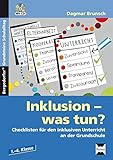 Inklusion - was tun? - Grundschule: Checklisten für den inklusiven Unterricht an der Grundschule (1 livre