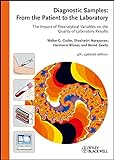 Diagnostic Samples: From the Patient to the Laboratory: The Impact of Preanalytical Variables on the livre
