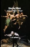 Uncle Silas: A Tale of Bartram-Haugh (Annotated) (English Edition) livre