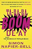Ta-Ra-Ra-Boom-De-Ay: The dodgy business of popular music livre