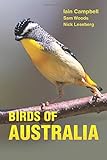 The Birds of Australia - A Photographic Guide livre