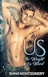 Us: A M/M/M Romance (The Weight of a Word Book 1) (English Edition) livre