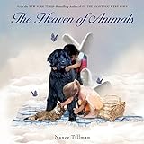 The Heaven of Animals (English Edition) livre