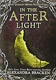 In the Afterlight (A Darkest Minds Novel, Book 3) livre