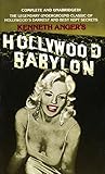 Hollywood Babylon: The Legendary Underground Classic of Hollywood's Darkest and Best Kept Secrets livre