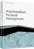 Praxishandbuch Personalmanagement (Haufe Fachbuch) livre