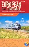 European Rail Timetable Autumn 2007: Independent Traveller's Edition : The Only Up-to-the-minute Gui livre
