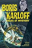 Boris Karloff Tales of Mystery Archives Volume 1 livre