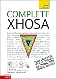 Complete Xhosa Beginner to Intermediate Course: (Book and audio support) Learn to read, write, speak livre