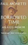 Borrowed Time: An AIDS Memoir livre