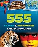 555 Fragen & Antworten Länder + Völker livre