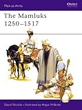 The Mamluks 1250-1517 livre