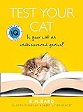 Test Your Cat: The Cat Iq Test livre