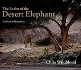 The Realm of the Desert Elephant livre