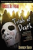 Cirque Du Freak #5: Trials of Death: Book 5 in the Saga of Darren Shan livre