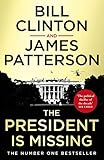 The President is Missing: The biggest thriller of the year (English Edition) livre