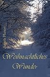 Weihnachtliches Wunder livre