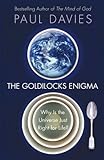 The Goldilocks Enigma: Why is the Universe Just Right for Life? livre