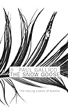 The Snow Goose and The Small Miracle (English Edition) livre