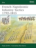 French Napoleonic Infantry Tactics 1792-1815 livre
