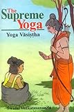 The Supreme Yoga (English Edition) livre