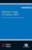 Solicitors' Code of Conduct 2007 June 2009: Including the SRA Recognised Bodies Regulations 2009 livre