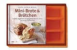 Mini-Brote & Brötchen-Set: Ciabatta, Roggenbrot, Laugengebäck, Brioche und Co. mit schnellen Brota livre