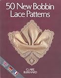 50 New Bobbin Lace Patterns livre
