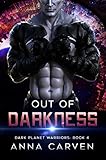 Out of Darkness: (Dark Planet Warriors Book 4) (English Edition) livre