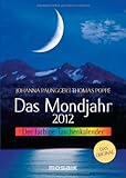 Das Mondjahr 2012: Der farbige Taschenkalender livre