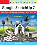 Real World Google SketchUp 7 (English Edition) livre
