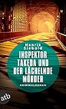 Inspektor Takeda und der lächelnde Mörder: Kriminalroman (Inspektor Takeda ermittelt 3) livre