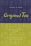Original Tao - Inward Training (Nei-yeh) and the Foundations of Taoist Mysticism livre