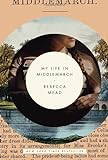 My Life in Middlemarch livre