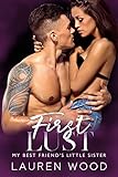 First Lust: My Best Friend's Little Sister Romance (English Edition) livre