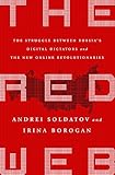 The Red Web: The Kremlin's Wars on the Internet livre