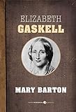 Mary Barton (English Edition) livre