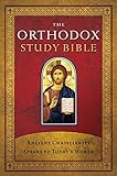 The Orthodox Study Bible livre