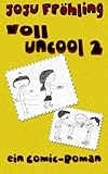 voll uncool 2: ein Comic-Roman livre