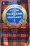 The Clans and Tartans of Scotland livre