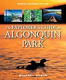 The Explorer's Guide to Algonquin Park livre