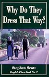 Why Do They Dress That Way?: People's Place Book No. 7 (Rev Ed) (People's Place Book, No 7) (English livre