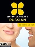 Living Language Russian, Complete Edition: Beginner through advanced course, including 3 coursebooks livre