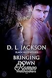 Bringing Down Romeo (Black Hills Wolves #53) (English Edition) livre